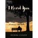 I Heard You: A Collection of Life's Truths