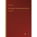 Uncle William; The Man Who Was Shif'less: in large print