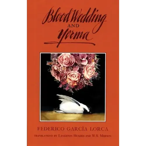 Blood Wedding and Yerma