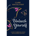 Unleash Yourself: A Guide To Embracing Change And Following Your Bliss