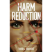 Harm Reduction