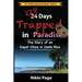 228 Days Trapped in Paradise: The Diary of an Expat Chica in Costa Rica