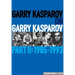 Garry Kasparov on Garry Kasparov: Part II: 1985-1993