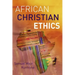 African Christian Ethics
