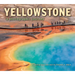 Yellowstone a Photographic Journey
