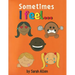 Sometime I feel...