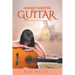 Maria's Majestic Guitar: Journey Toward Forgiveness