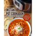Instant Pot Cookbook for Beginners: Instant Pot Recipe Book with 450 Delectable Instant Pot Recipes