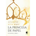 Princesa de Papel, La