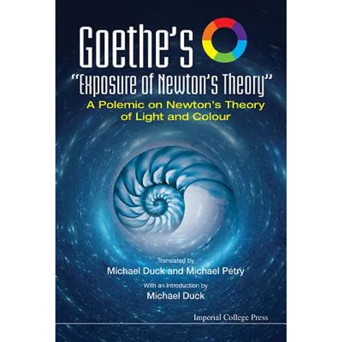 Goethe's "Exposure of Newton's Theory"