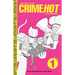 The Collected Crimehot Vol. 1