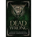 Dead Wrong: Arcane Souls World