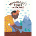 Wangari's Trees of Peace: A True Story from Africa