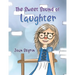 The Sweet Sound of Laughter