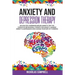 Anxiety And Depression Therapy: Do you feel overwhelmed by anxiety? Try the cognitive behavioral therapy for anxiety, Manage anxiety & depression and