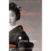 Memoirs of a Geisha
