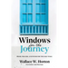 Windows for the Journey: Prose, Prayers, and Poems for the Daily Walk