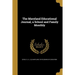 The Maryland Educational Journal, a School and Family Monthly