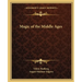 Magic of the Middle Ages