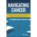 Navigating Cancer: Research Supported Tools to Help You Cope with the Emotional and Physical Impact of Cancer