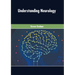 Understanding Neurology
