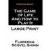 The Game of Life and How to Play It: Large Print