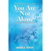 After the Loss of a Child: You Are Not Alone