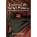 Emmett Till's Secret Witness: FBI Confidential Source Speaks