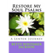 Restore My Soul Psalms: A Lenten Journey
