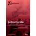 Actinomycetes: The Antibiotics Producers