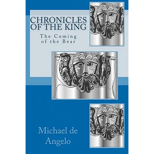 Chronicles of the King: The Coming of the Bear