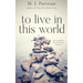 To Live in This World