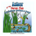 Asher the Baby Blue Heron: Adventures Around a Pond