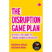 The Disruption Game Plan: New Rules for Connected Thinking on Innovation and Risk