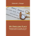 My Dwelling Place: Reading Scripture Through The Lens Of God's Desire To Dwell Among Us