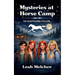 Mysteries at Horse Camp: The Disappearing Stallion