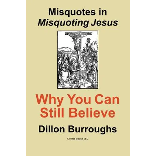 Misquotes in MISQUOTING JESUS: Why You Can Still Believe