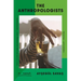 The Anthropologists