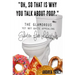 "Oh, so that is why you talk about poop.": The Glamorous Yet Not Quite Appealing Gluten Free Lifestyle
