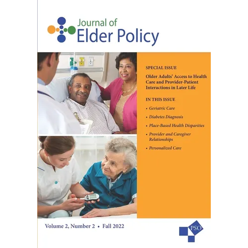 Journal of Elder Policy: Volume 2, Number 2, Fall 2022