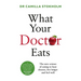 What Your Doctor Eats