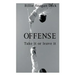 Offense: Take It Or Leave It