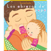 Los Abrazos de Papá = Daddy Hugs