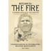 Return to the Fire: To Remember What We've Long Forgotten