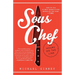 Sous Chef: 24 Hours on the Line