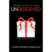Undeserved: Seeking the Gift of Grace