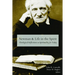 Newman and Life in the Spirit: Theological Reflections on Spirituality for Today