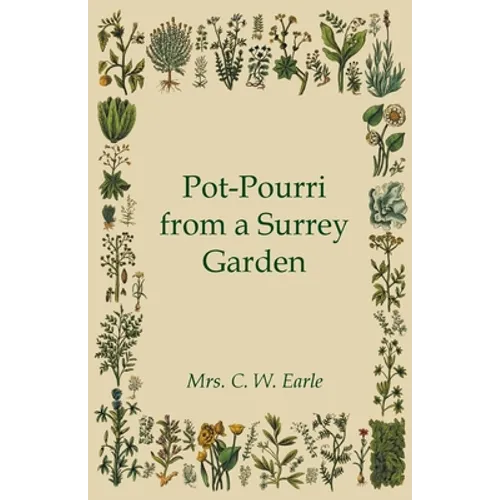Pot-Pourri from a Surrey Garden