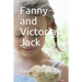 Fanny and Victorian Jack