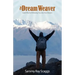 The DreamWeaver
